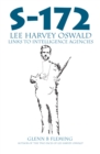 Image for S-172 : Lee Harvey Oswald&#39;s Links to Intelligence Agencies
