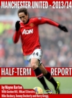 Image for Manchester United 2013-14: The Half Term Report