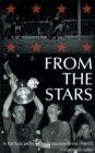 Image for From the stars  : Sir Matt Busby &amp; the decline of Manchester United - 1968-1974