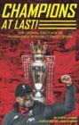 Image for Champions at last!  : how Liverpool finally won the Premier League in footballs longest season