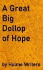 Image for A great big dollop of hope