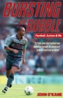 Image for Bursting the bubble  : football, autism &amp; me