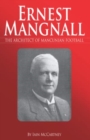 Image for Ernest Mangnall  : the architect of Mancunian football