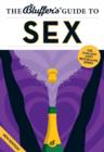 Image for The Bluffer&#39;s Guide to Sex