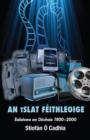 Image for tSlat Feithleoige: Ealaiona an Duchais 1800-2000