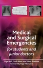 Image for Medical and surgical emergencies for students and junior doctors