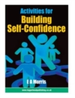 Image for Activities for Building Self-Confidence : Promote self-confidence and enhance self-esteem in young people