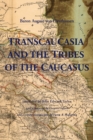 Image for Transcaucasia and the Tribes of the Caucasus