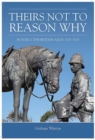 Image for &#39;Theirs Not to Reason Why&#39;