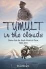 Image for Tumult in the clouds: stories from the South African Air Force 1920-2010