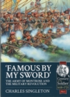 Image for Glorious by my sword  : the army of Montrose 1644-45 and the military revolution