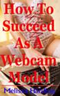 Image for How to succeed as a webcam model