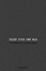 Image for Fight Your Own War