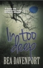 Image for In Too Deep: A gripping, page-turning crime thriller