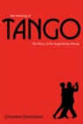 Image for The meaning of tango: the history and steps of the Argentinian dance