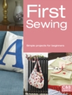 Image for First sewing  : simple projects for beginners