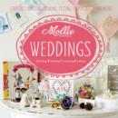Image for Mollie makes weddings  : making, thrifting, collecting, crafting