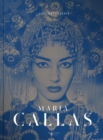 Image for The Definitive Maria Callas : The Life of a Diva in Unseen Pictures