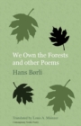 Image for We Own the Forests and Other Poems