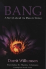 Image for Bang  : a novel about the Danish writer