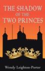 Image for The Shadow of the Two Princes