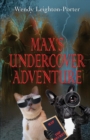 Image for Max&#39;s Undercover Adventure