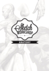 Image for Sketch Workshop: Anatomy : Anatomy