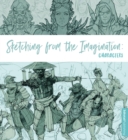 Image for Sketching from the imagination: Characters