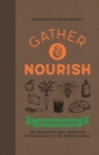 Image for Gather &amp; nourish  : artisan foods