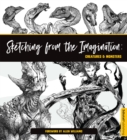 Image for Sketching from the Imagination: Creatures &amp; Monsters