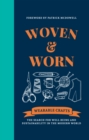 Image for Woven &amp; worn  : the search for well-being and sustainability in the modern world