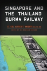 Image for Singapore and the Thailand-Burma Railway