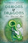 Image for Demons and dragons: time, space and magic