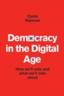 Image for Democracy in the Digital Age
