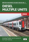 Image for Diesel Multiple Units 2022 : Including Multiple Unit Formations and on Track Machines