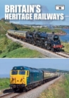 Image for Britain&#39;s Heritage Railways (2nd Edition)