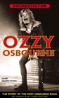 Image for Ozzy Osbourne: the story of the Ozzy Osbourne band : an unofficial publication