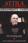Image for Arguments yard: thirty five years of ranting verse and thrash mandola