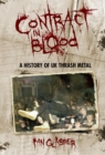 Image for Contract in blood: a history of UK thrash metal