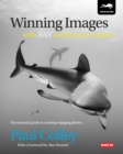 Image for Winning images with any underwater camera  : the essential guide to creating engaging photos