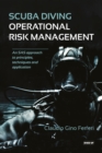 Image for Scuba diving operational risk management  : an SAS approach to principles, techniques and application