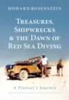 Image for Treasures, Shipwrecks and the Dawn of Red Sea Diving