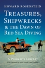 Image for Treasures, Shipwrecks and the Dawn of Red Sea Diving