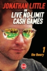 Image for Jonathan Little on Live No-Limit Cash Games : The Theory