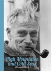 Image for High mountains and cold seas  : the life of H.W. &#39;Bill&#39; Tilman