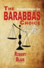 Image for The Barabbas Choice