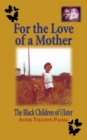 Image for For the love of a mother