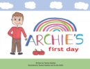 Image for Archie&#39;s first day