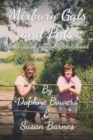 Image for Mixbury gals and pals : Memories of a country childhood
