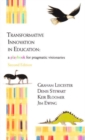 Image for Transformative innovation in education  : a playbook for pragmatic visionaries